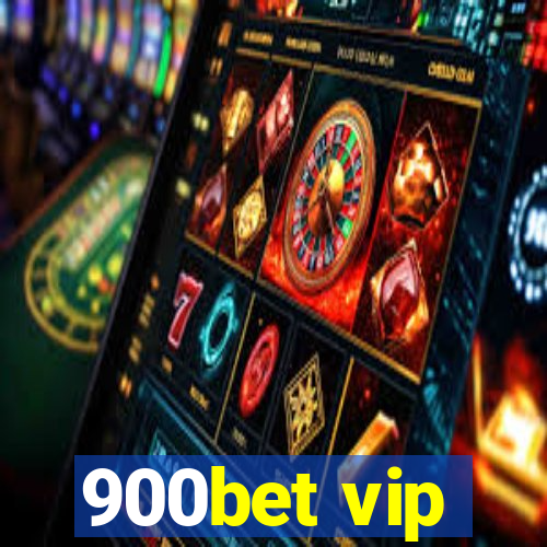 900bet vip